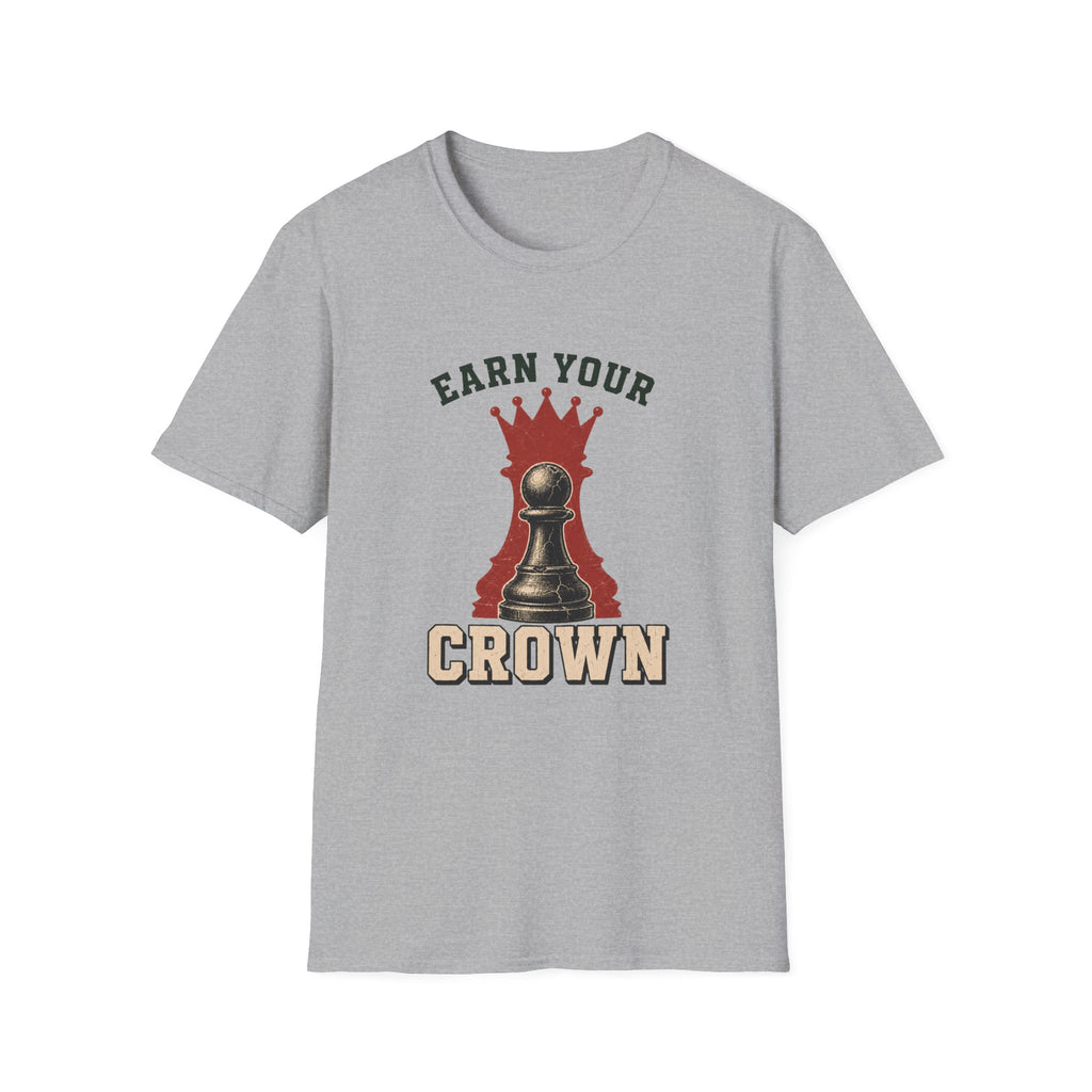 Earn Your Crown T-Shirt