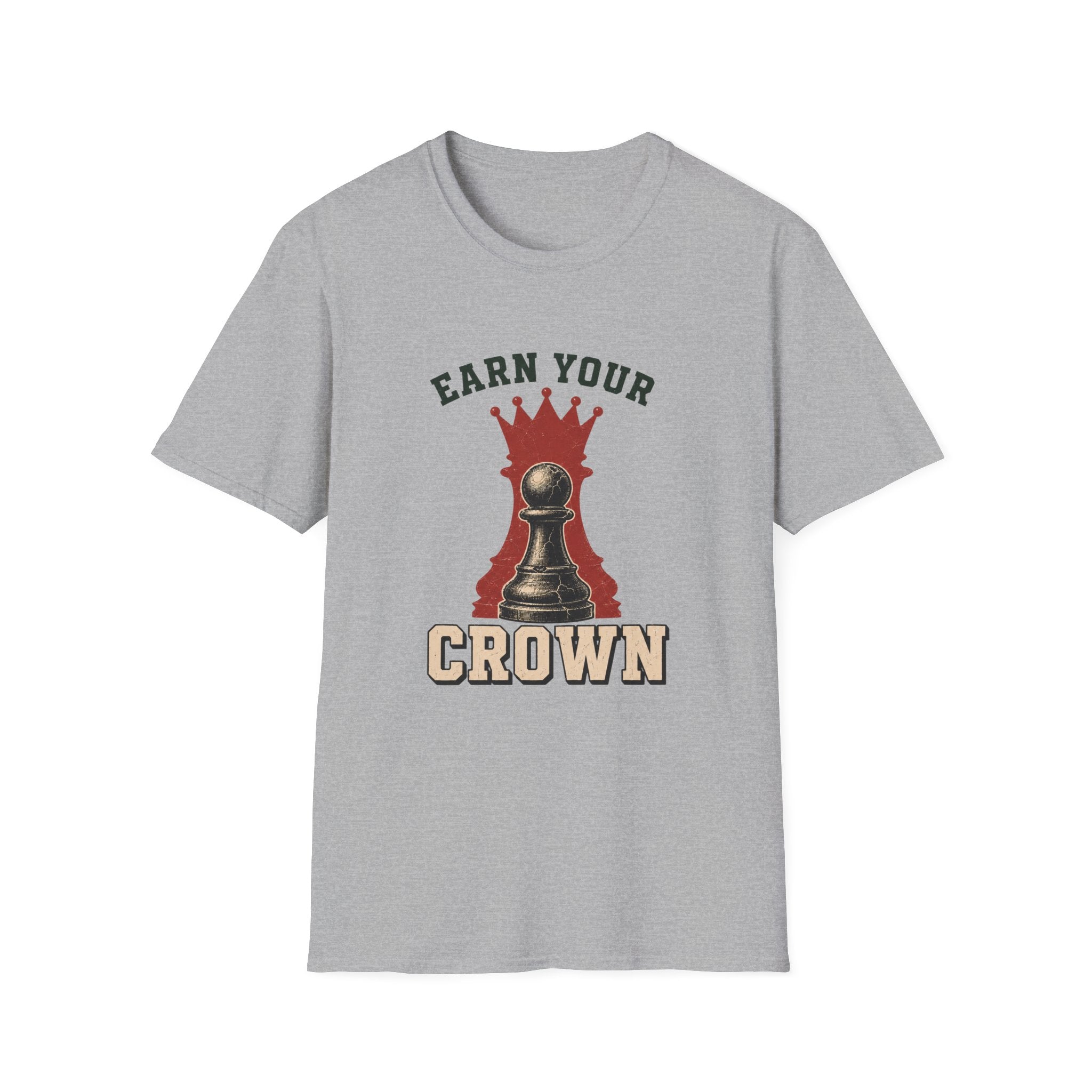 Earn Your Crown T-Shirt
