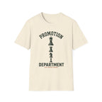 Promotion Department T-Shirt