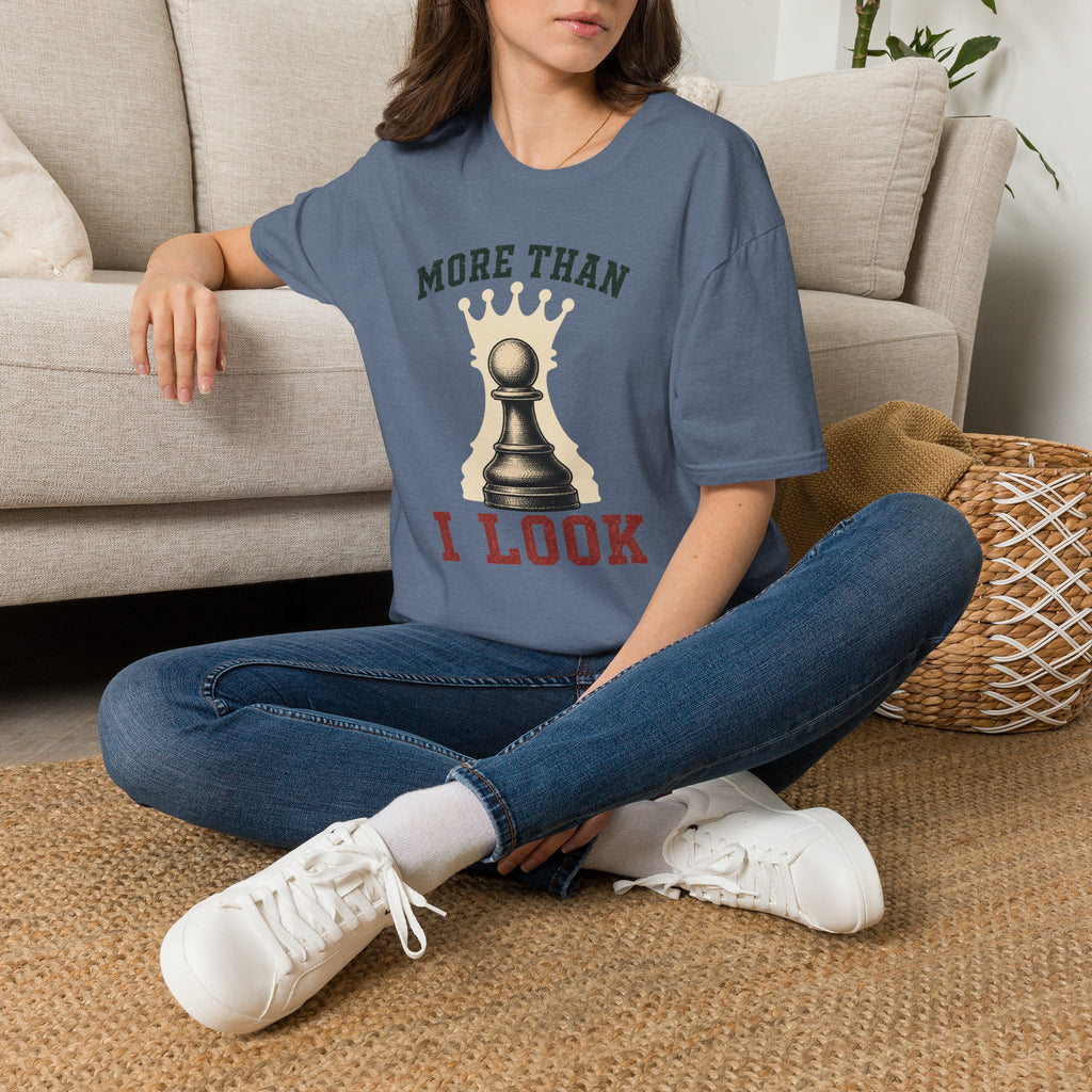 More Than I Look T-Shirt