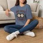 One More Game Then I'm Done T-Shirt