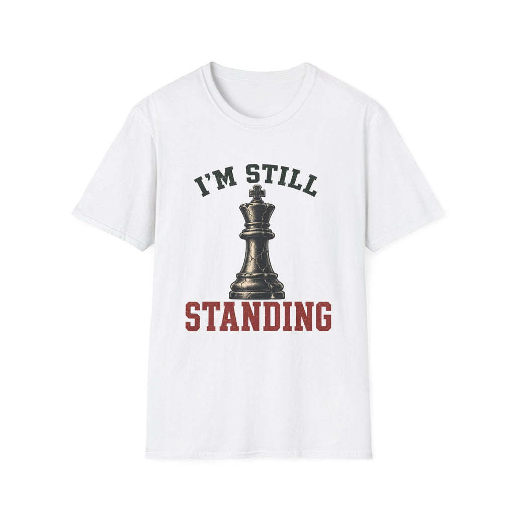 I'm Still Standing T-Shirt