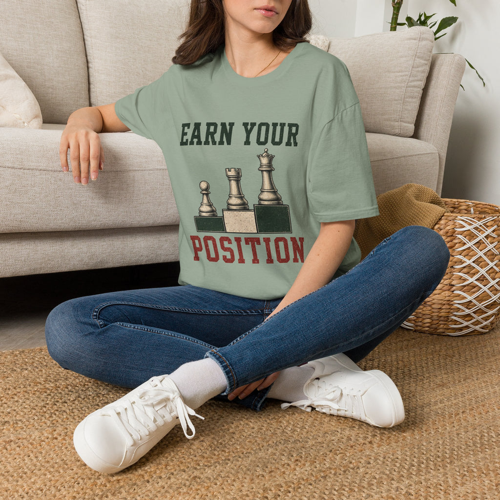 Earn Your Position T-Shirt