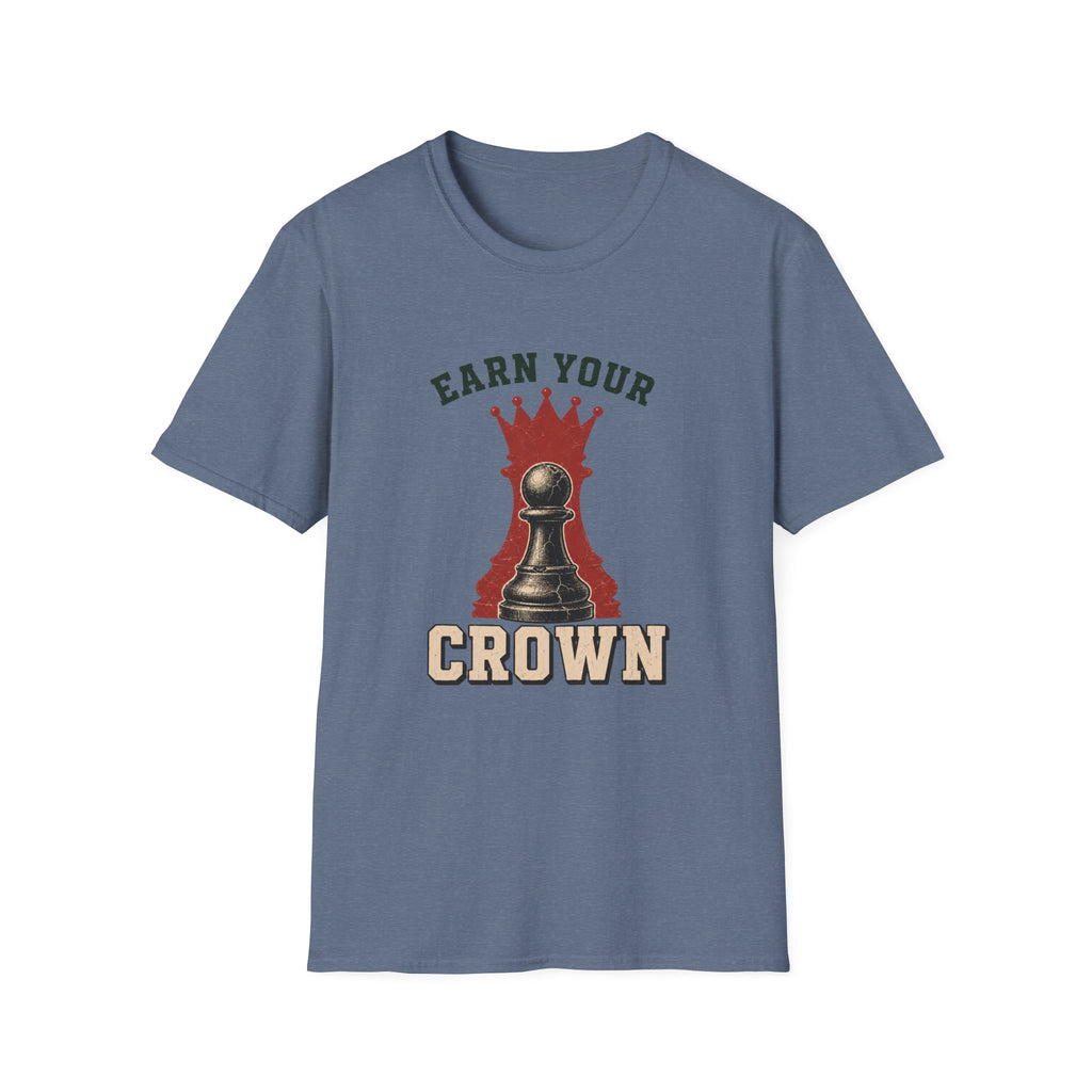 Earn Your Crown T-Shirt