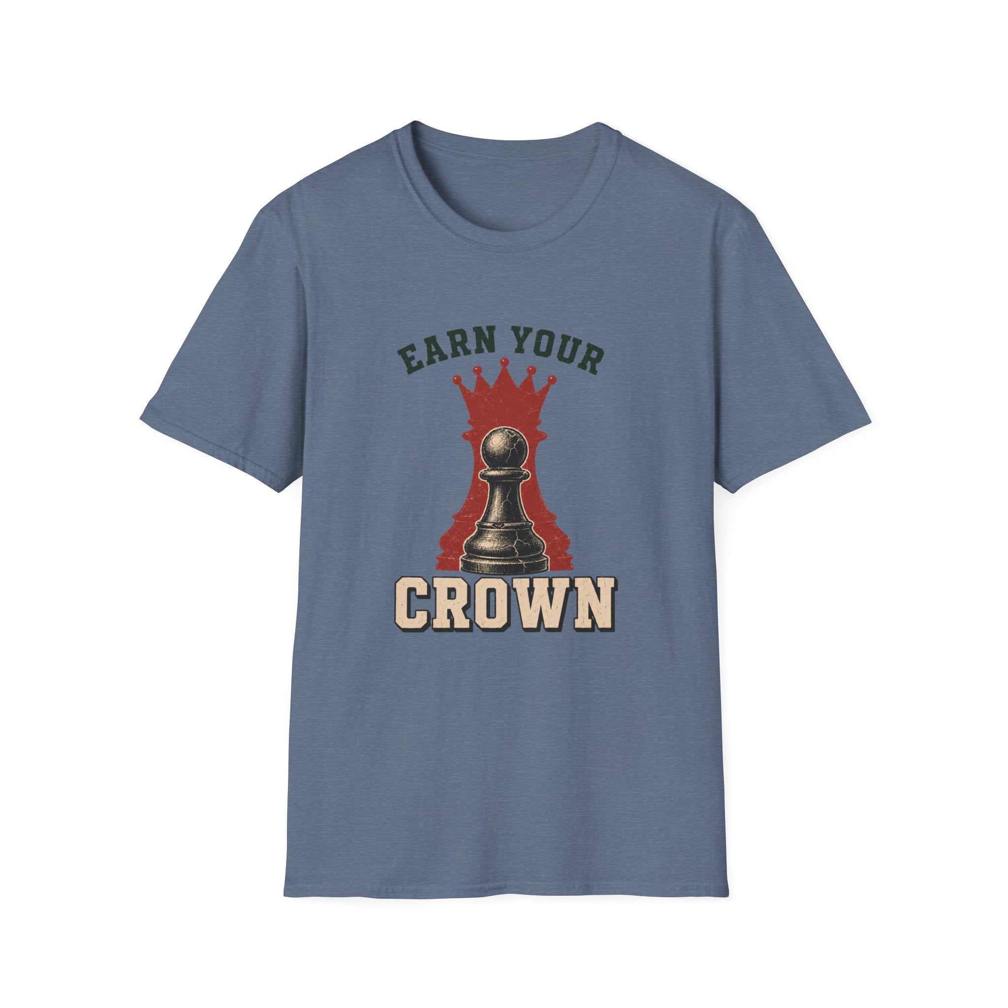 Earn Your Crown T-Shirt