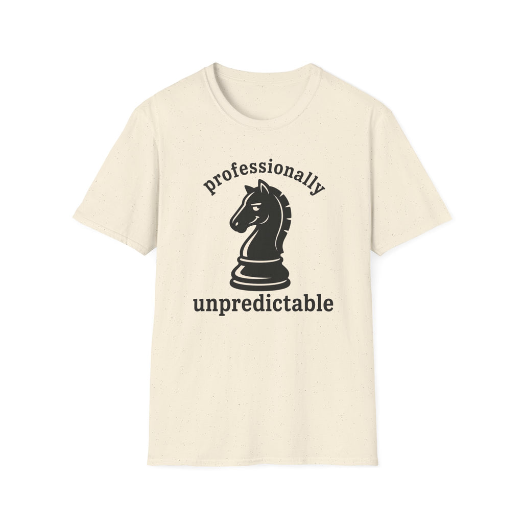 Professionally Unpredictable T-Shirt