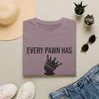 Every Pawn Has a Queen's Potential T-Shirt