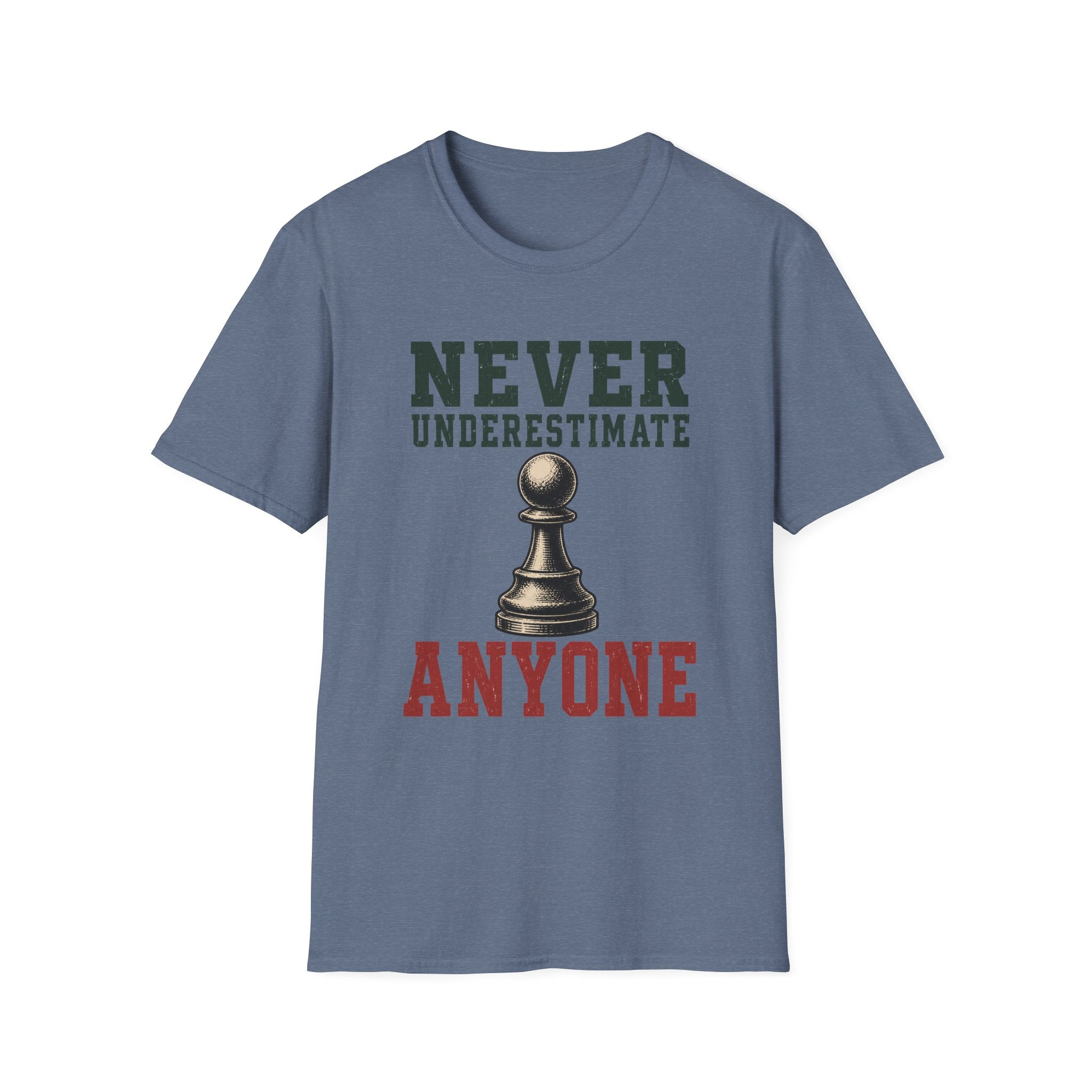Never Underestimate Anyone T-Shirt