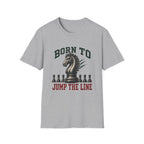Born To Jump The Line T-Shirt