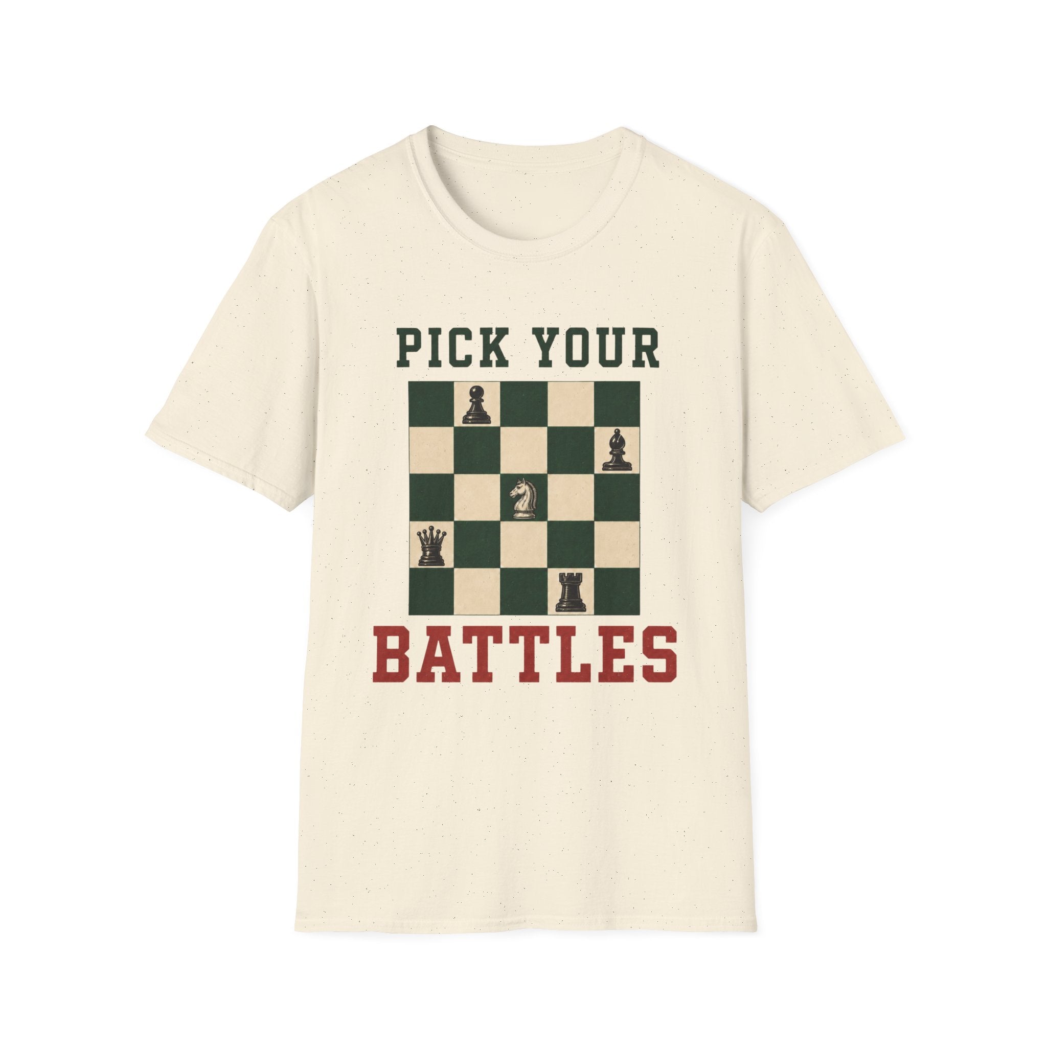 Pick Your Battles T-Shirt