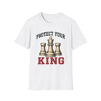 Protect Your King T-Shirt