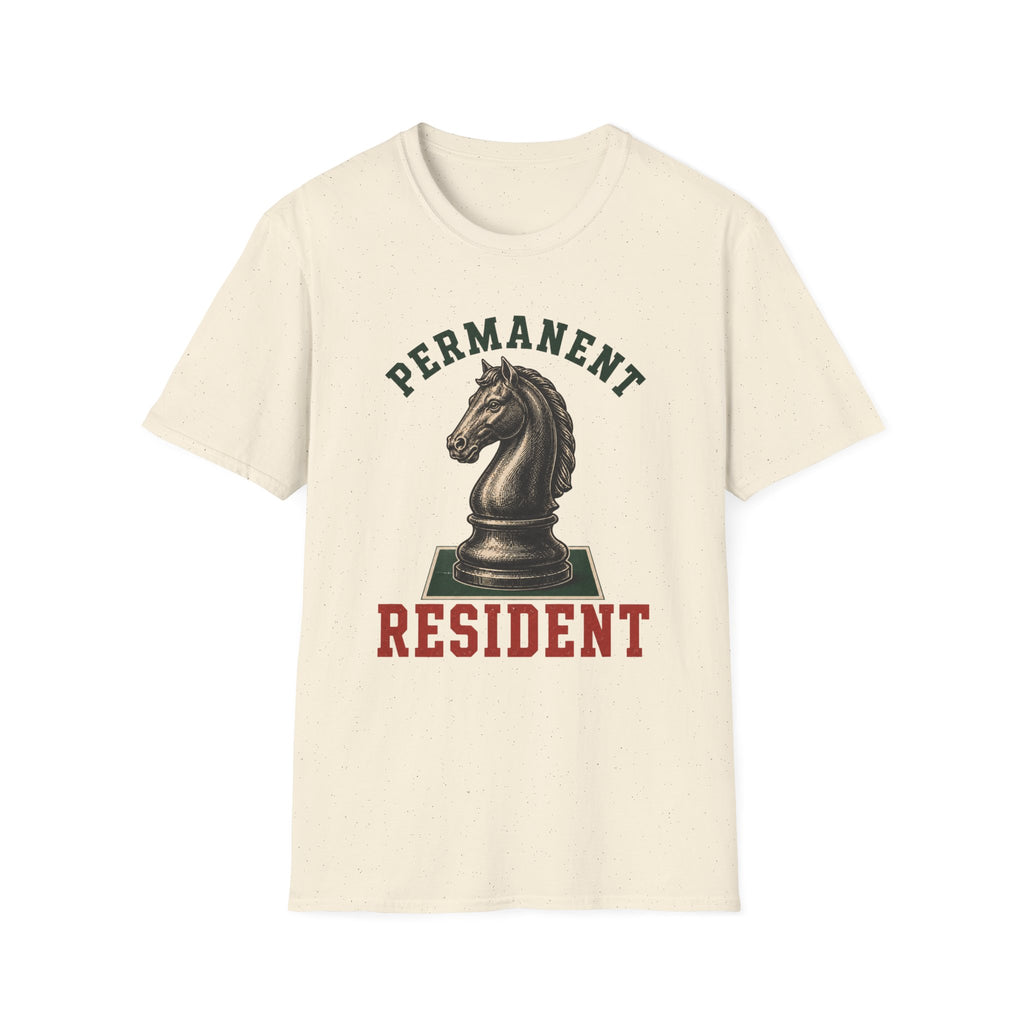 Permanent Resident T-Shirt