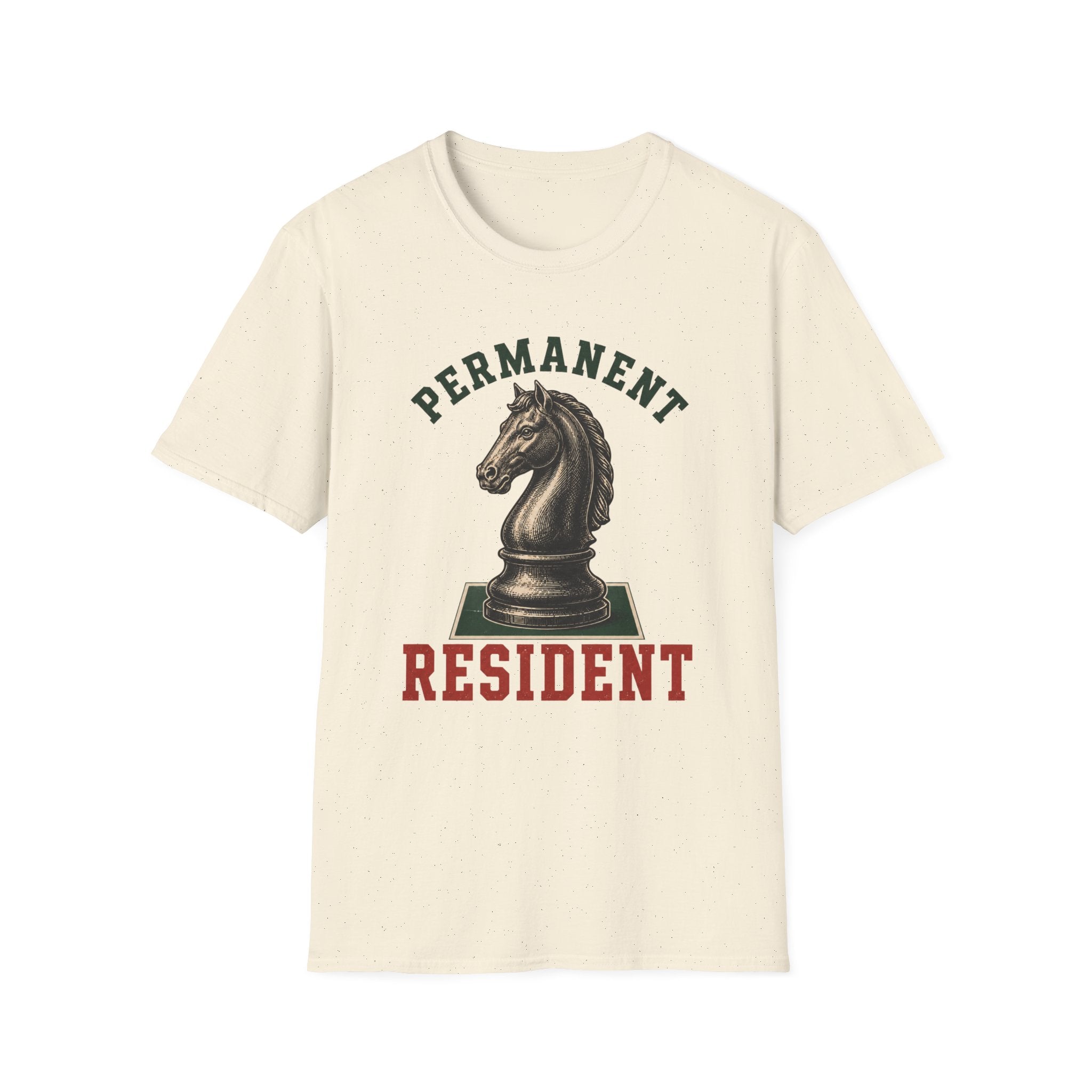 Permanent Resident T-Shirt