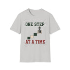One Step At A Time T-Shirt