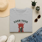 Earn Your Crown T-Shirt