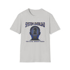 System Overload T-Shirt
