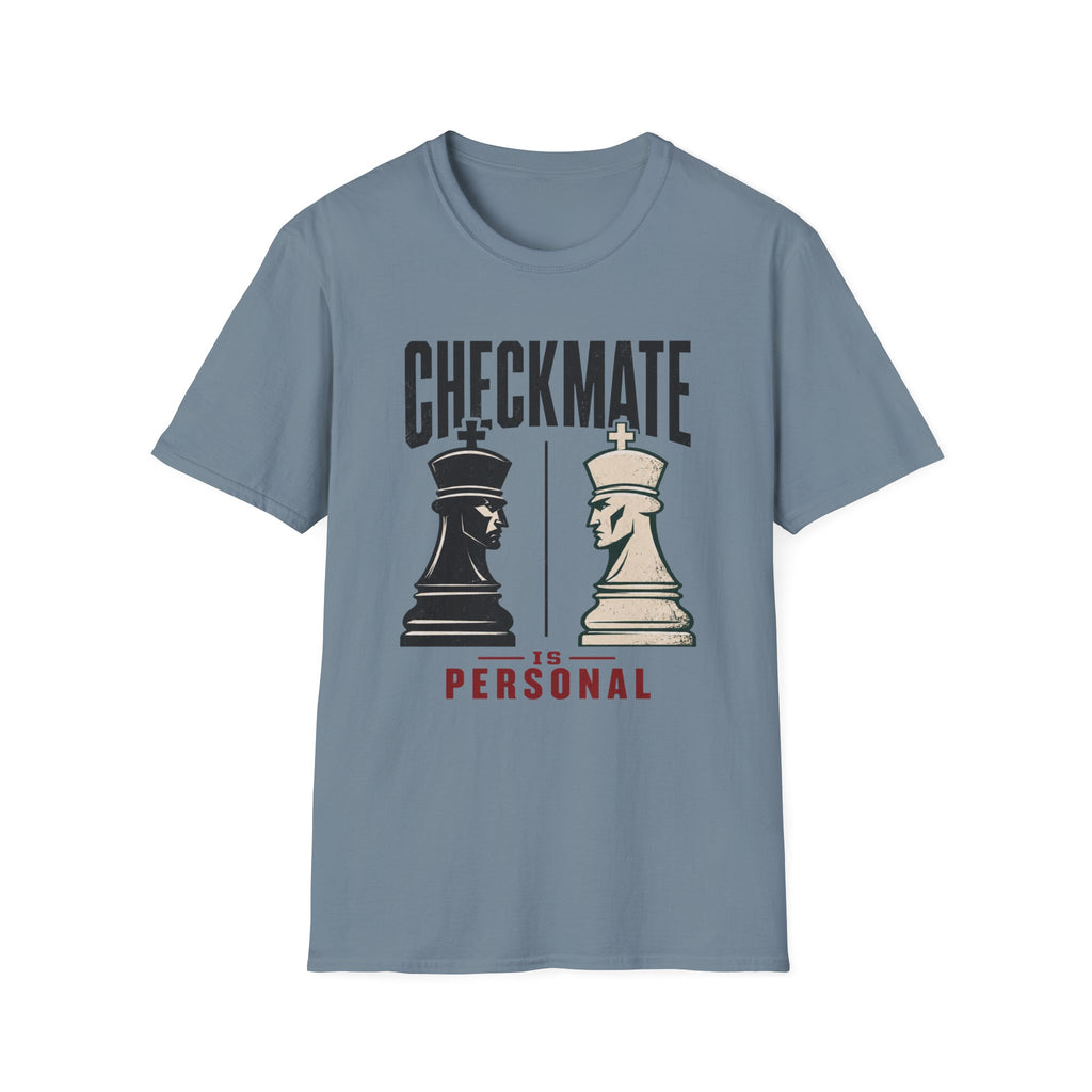Checkmate Is Personal T-Shirt