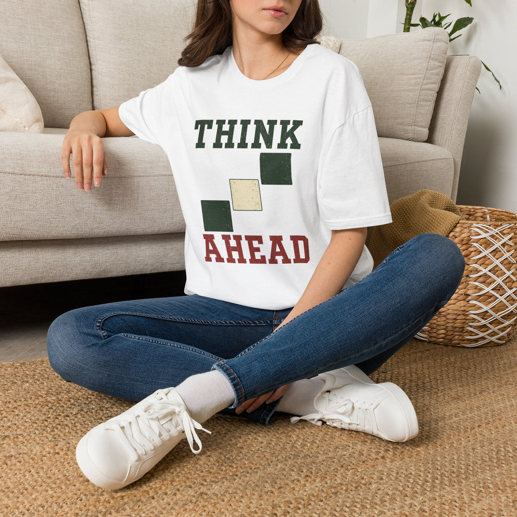 Think Ahead T-Shirt