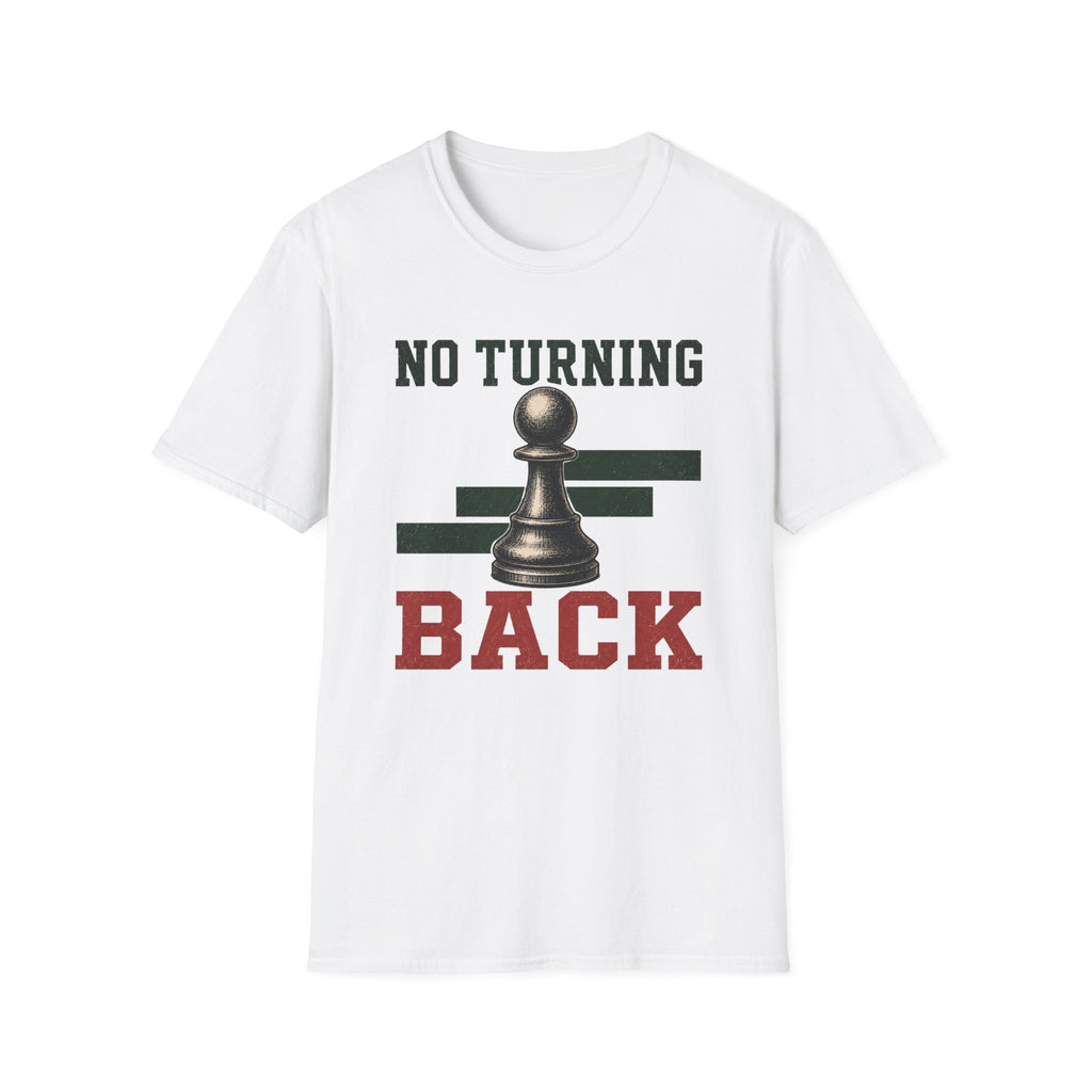 No Turning Back T-Shirt