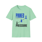 Pinned Under Pressure T-Shirt
