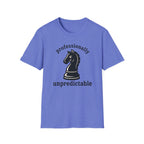 Professionally Unpredictable T-Shirt