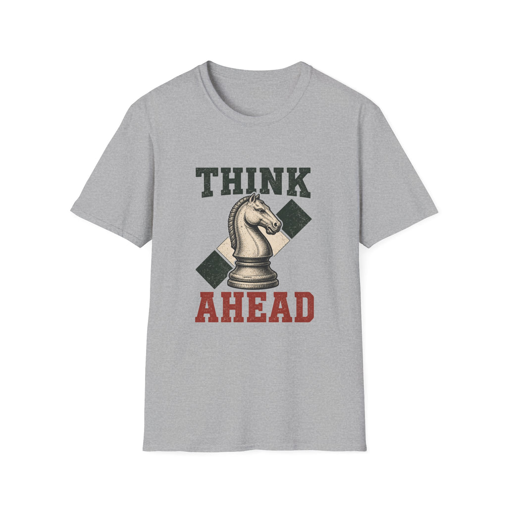 Think Ahead T-Shirt