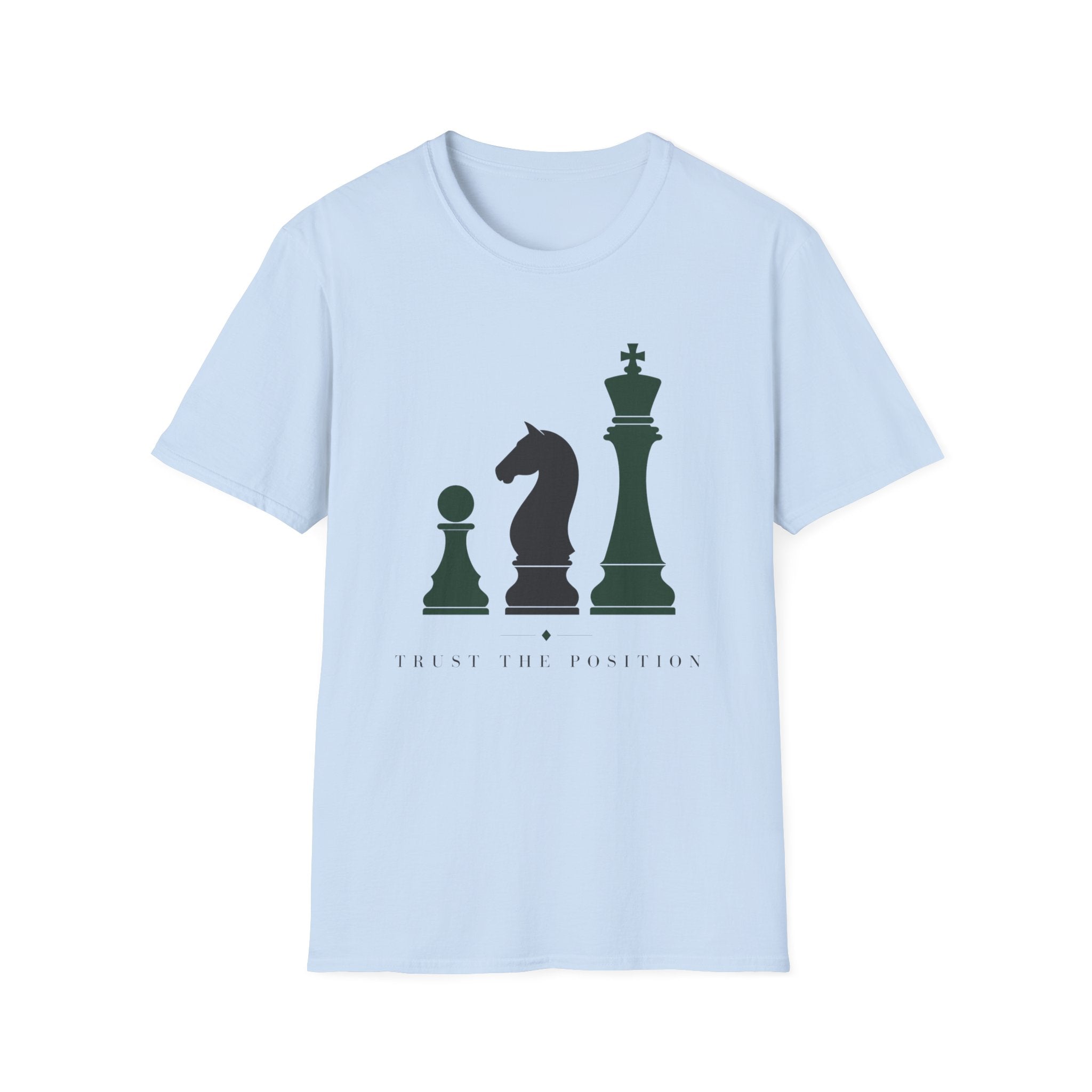 Trust The Position T-Shirt