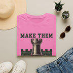 Make Them Earn It T-Shirt
