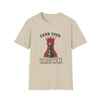 Earn Your Crown T-Shirt