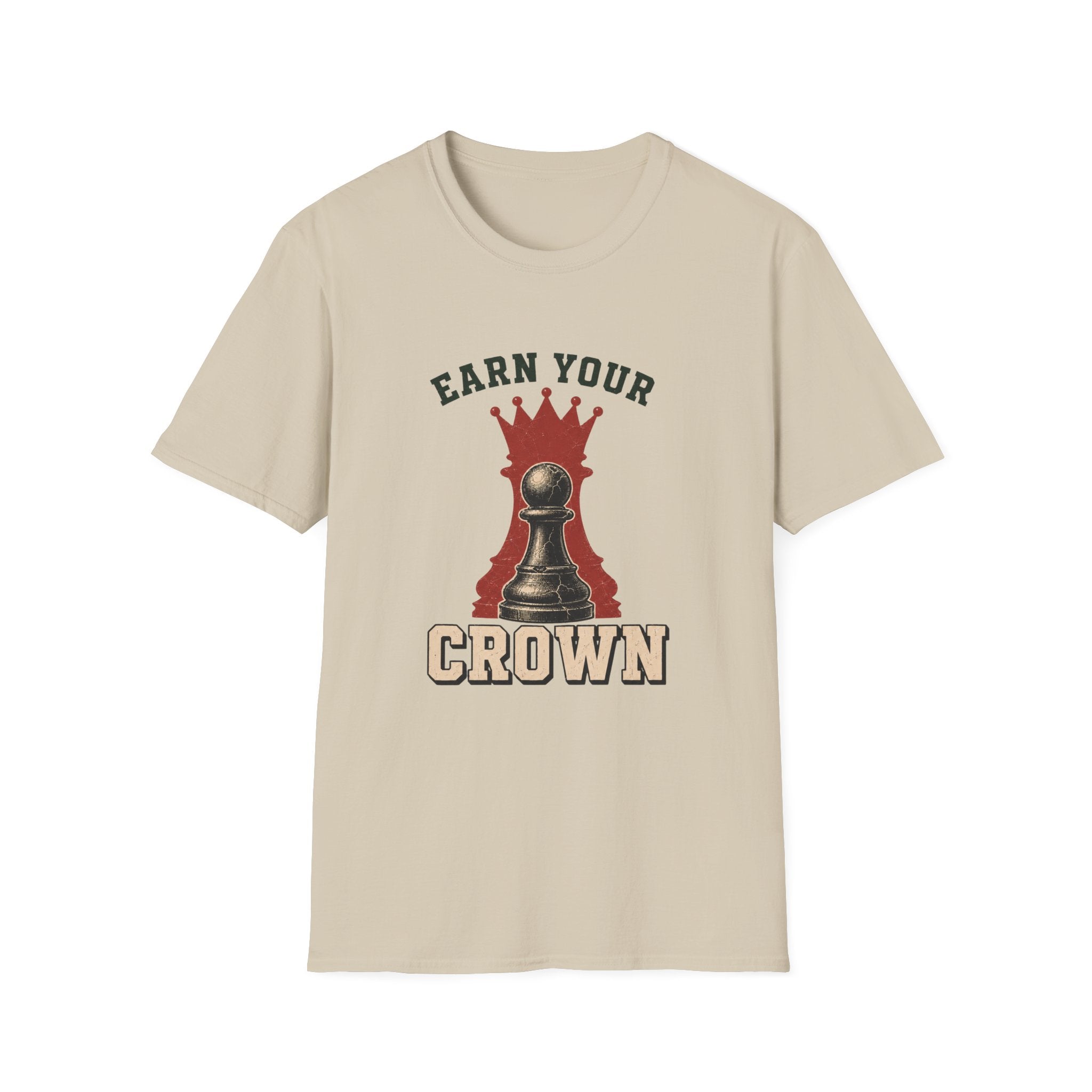 Earn Your Crown T-Shirt
