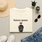 Future Queen Just Give Me Time T-Shirt