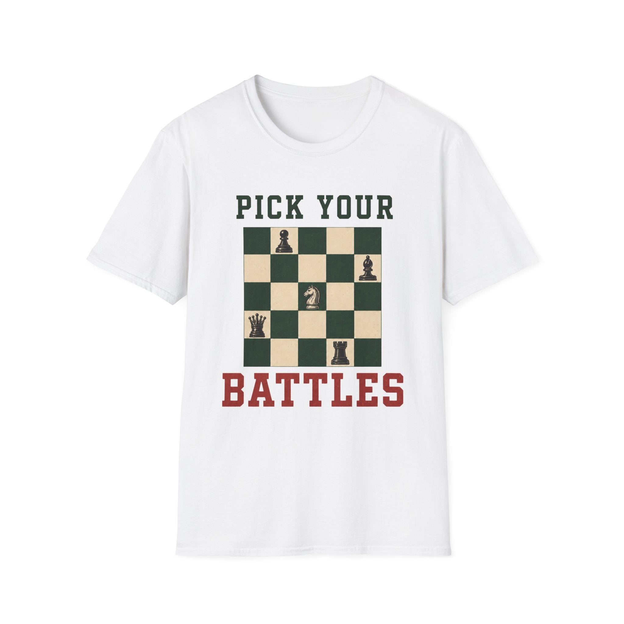 Pick Your Battles T-Shirt