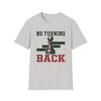No Turning Back T-Shirt