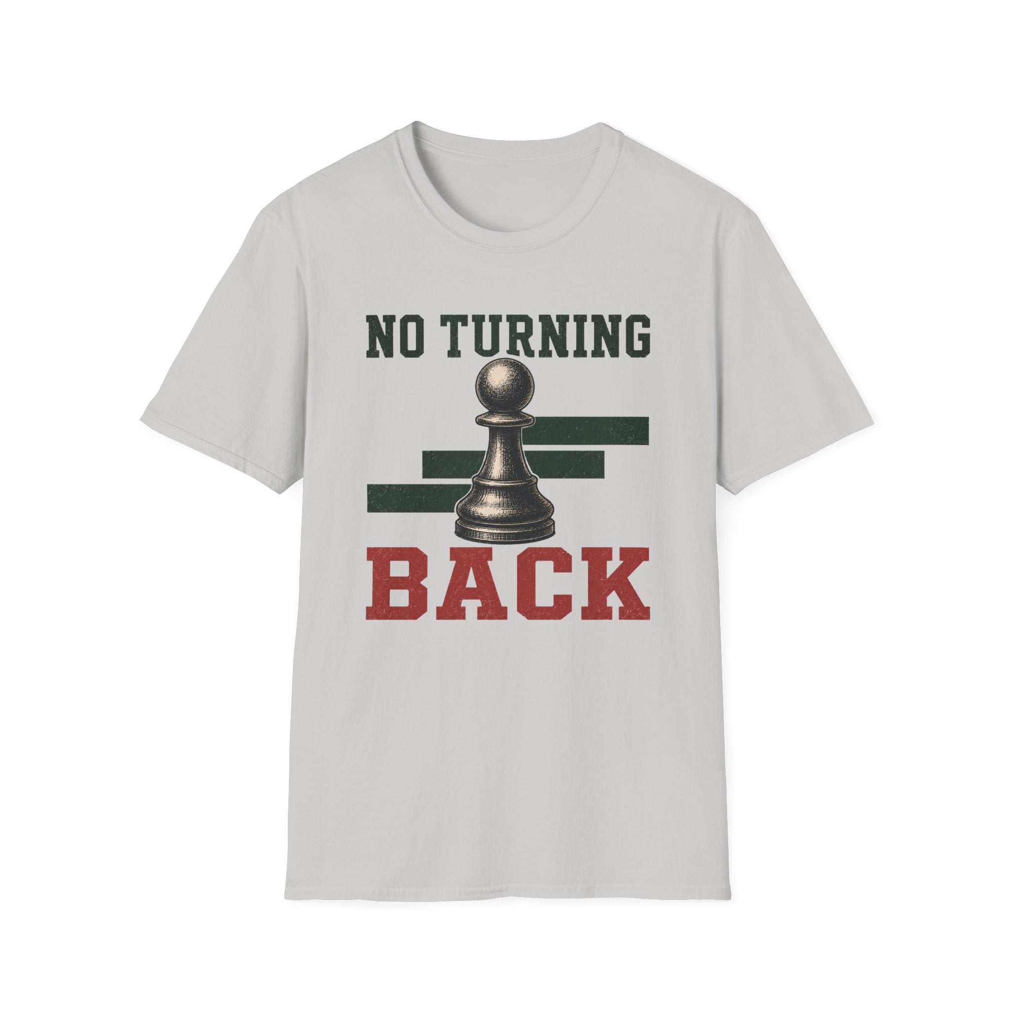 No Turning Back T-Shirt