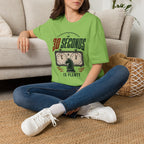 30 Seconds Is Plenty T-Shirt