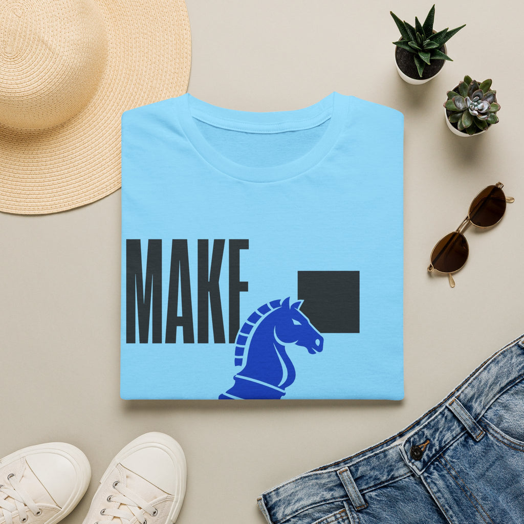 Make Your Move T-Shirt