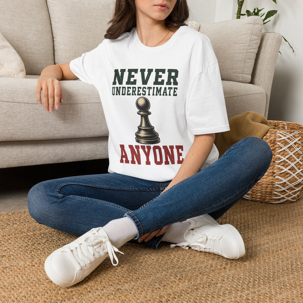 Never Underestimate Anyone T-Shirt