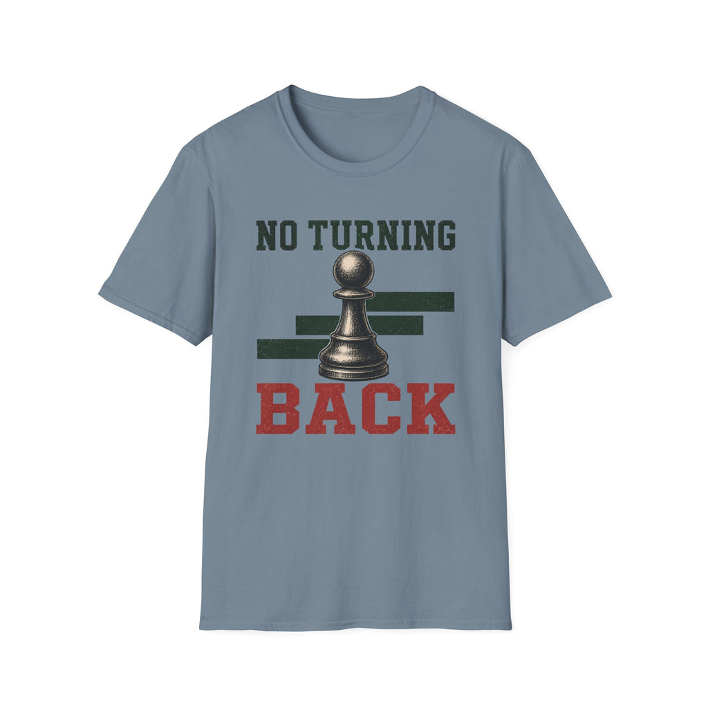No Turning Back T-Shirt