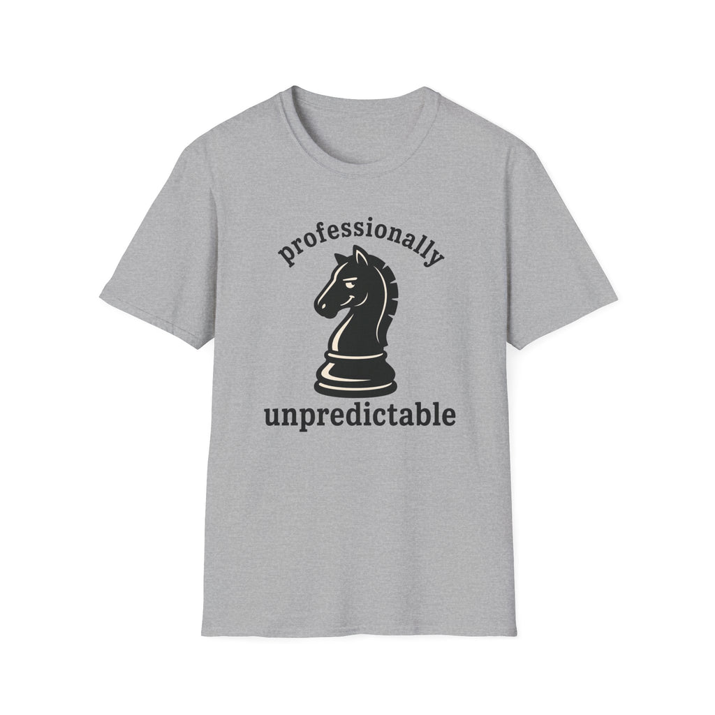 Professionally Unpredictable T-Shirt