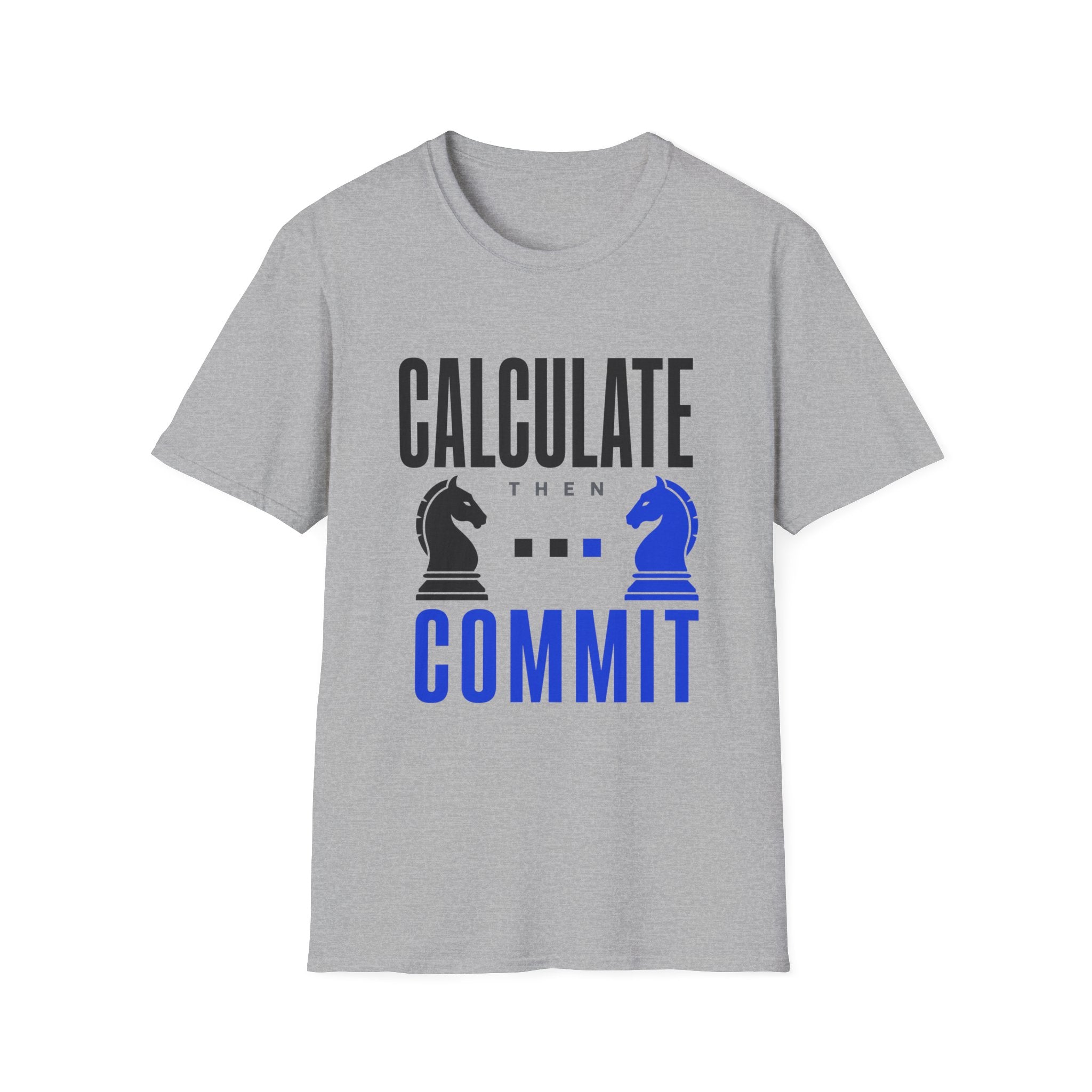 Calculate Then Commit T-Shirt