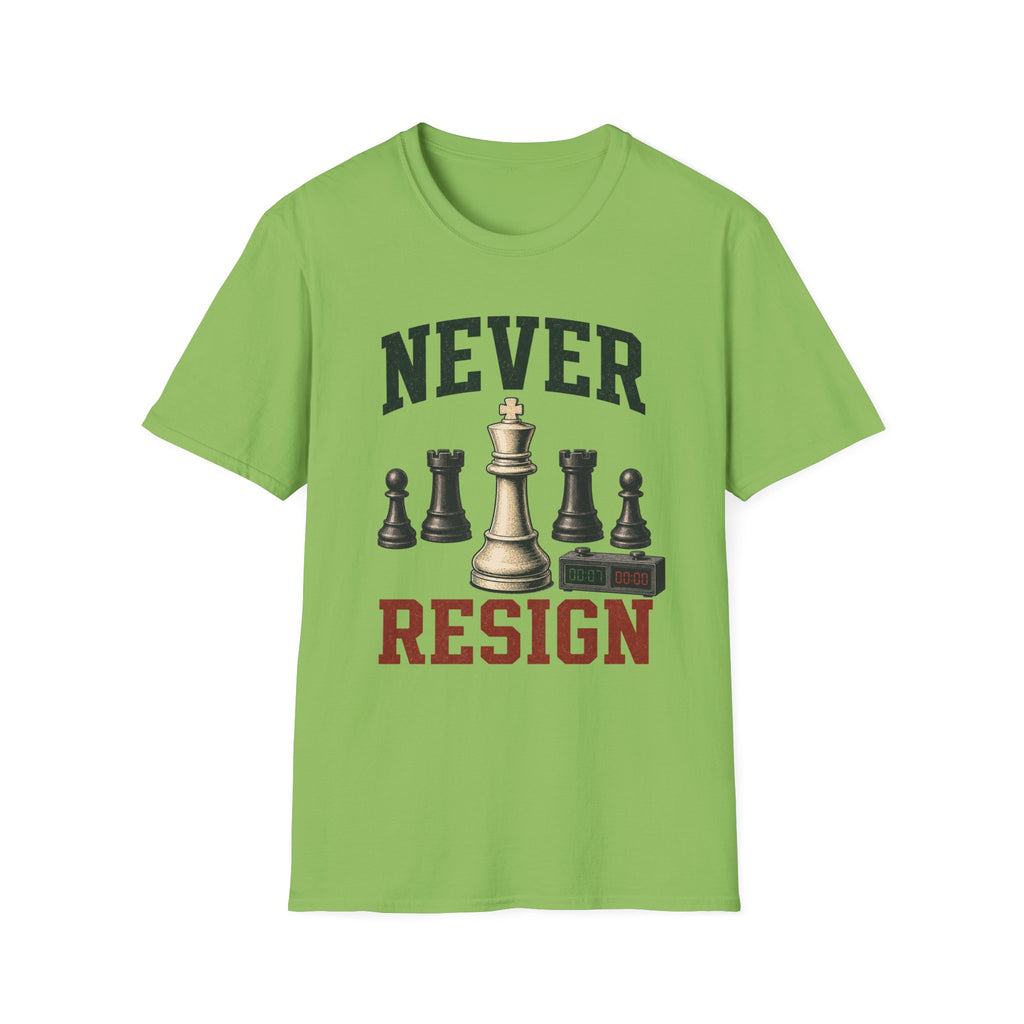 Never Resign T-Shirt