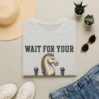 Wait For Your Moment T-Shirt