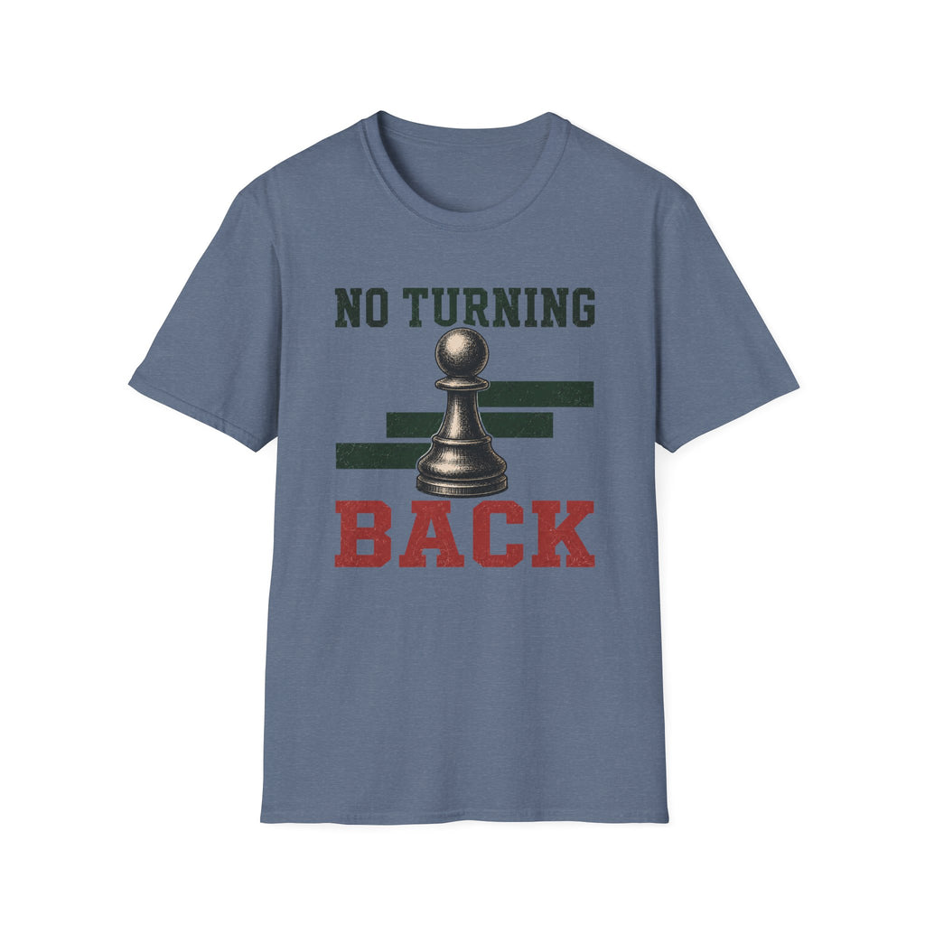 No Turning Back T-Shirt
