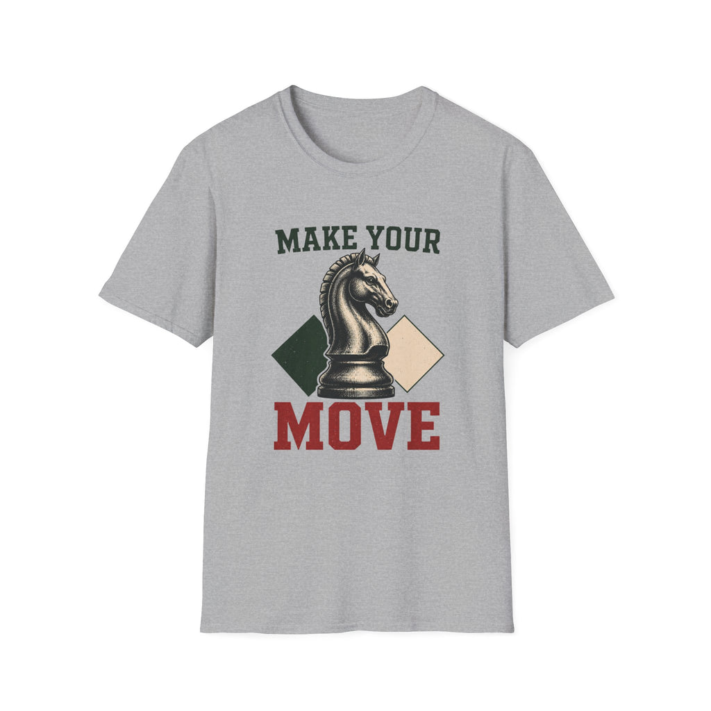 Make Your Move T-Shirt