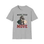 Make Your Move T-Shirt