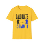 Calculate Then Commit T-Shirt