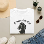 Professionally Unpredictable T-Shirt