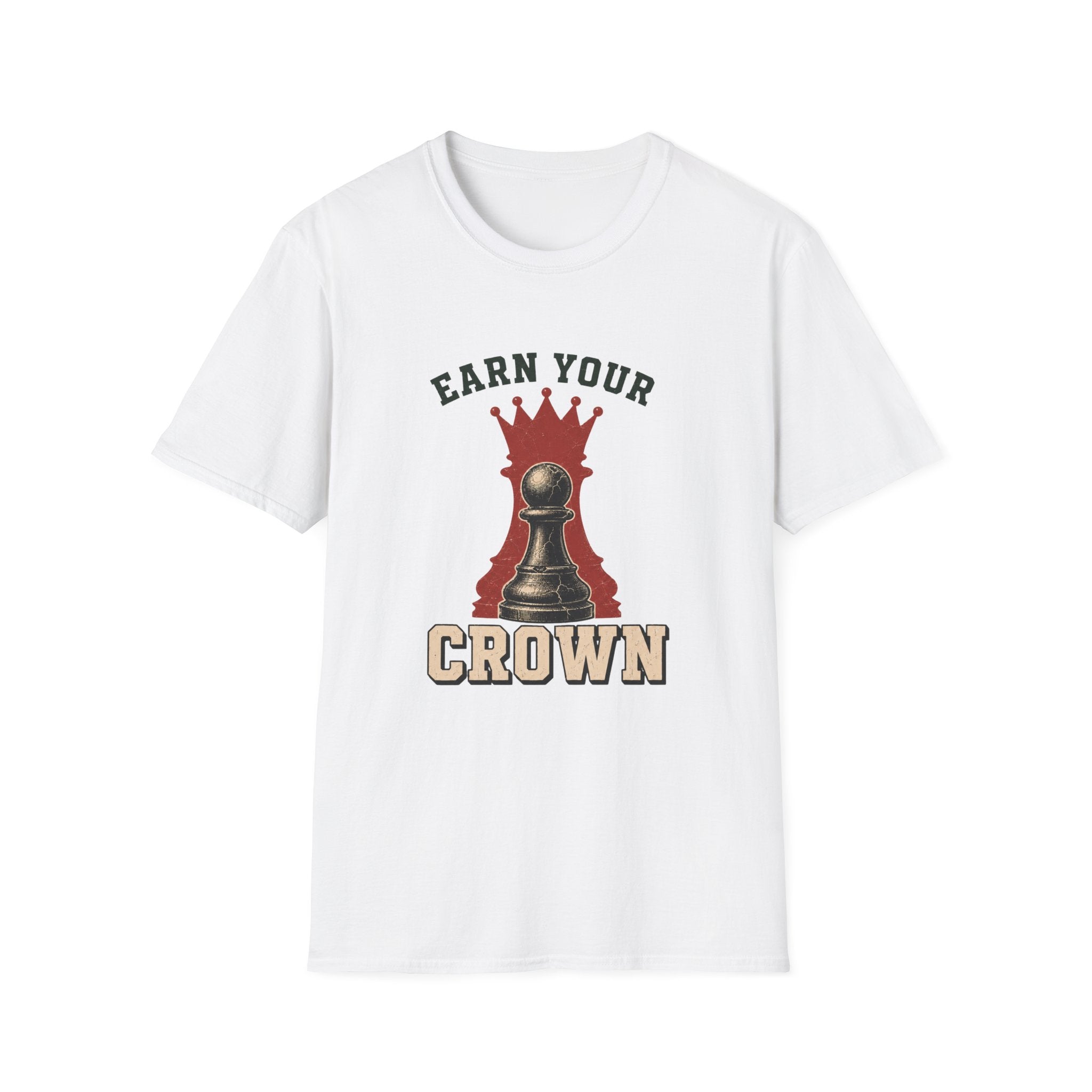 Earn Your Crown T-Shirt