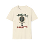 Promotion Awaits T-Shirt
