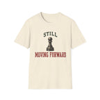 Still Moving Forward T-Shirt